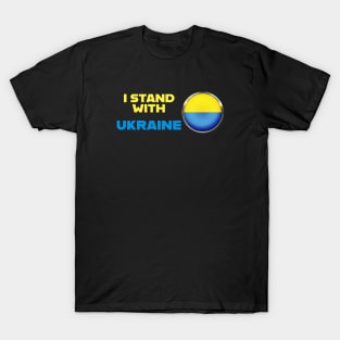 I STAND WITH UKRAINE text and illustration-4.1 T-Shirt